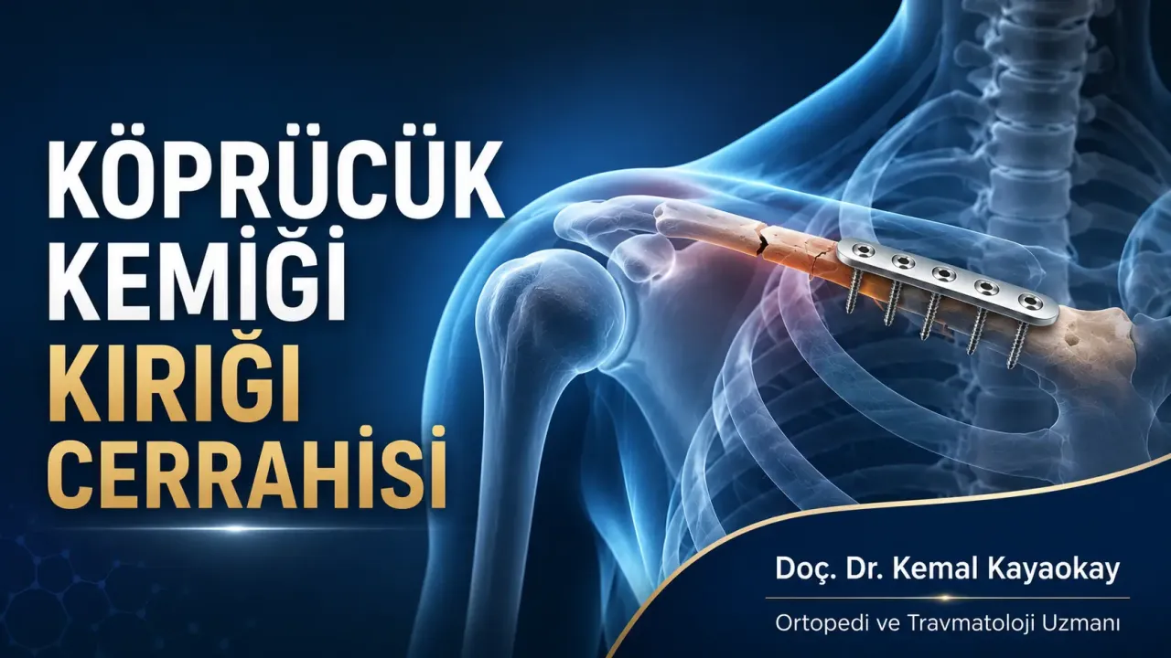 Köprücük kemiği kırığı ameliyatı