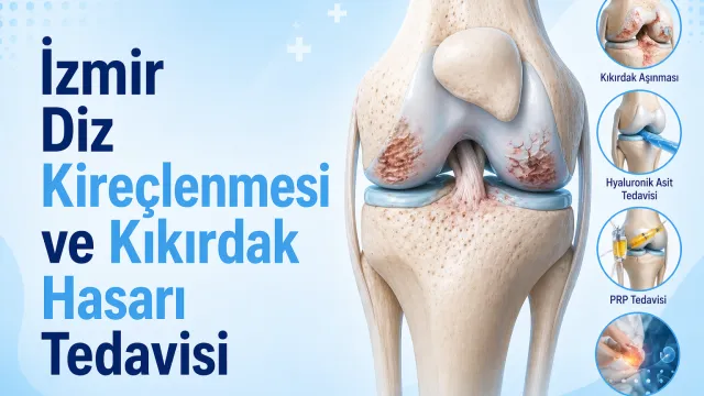 İzmir Diz Kireçlenmesi ve Kıkırdak Hasarı Tedavisi (Ameliyatsız ve Cerrahi)